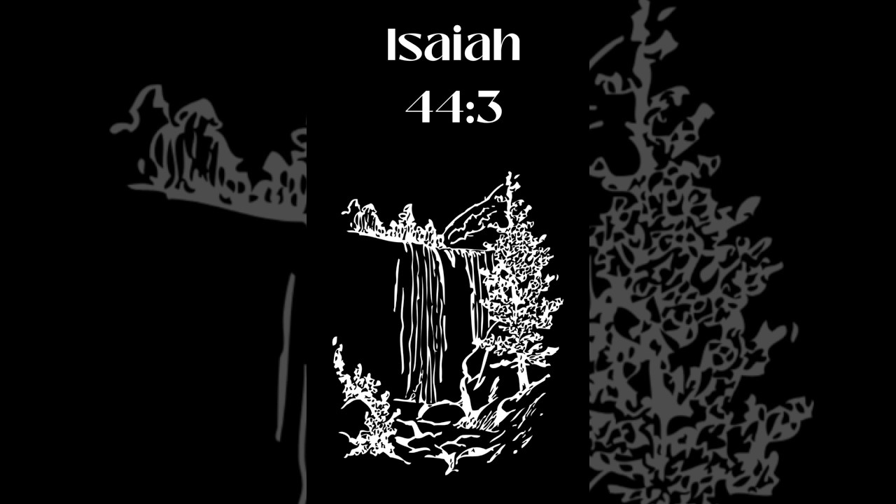 Isaiah 44:3