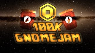 GNOMEJAM IS BACK - Win 100k Robux