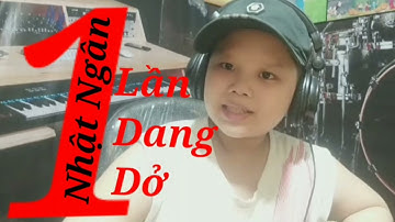 Một Lần Dang Dở - Sáng Tác : Nhật Ngân - Bé Quốc Huy (4K Lyrics)