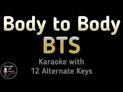Video thumbnail for BTS - Body to Body Karaoke Instrumental Lower Higher Female &