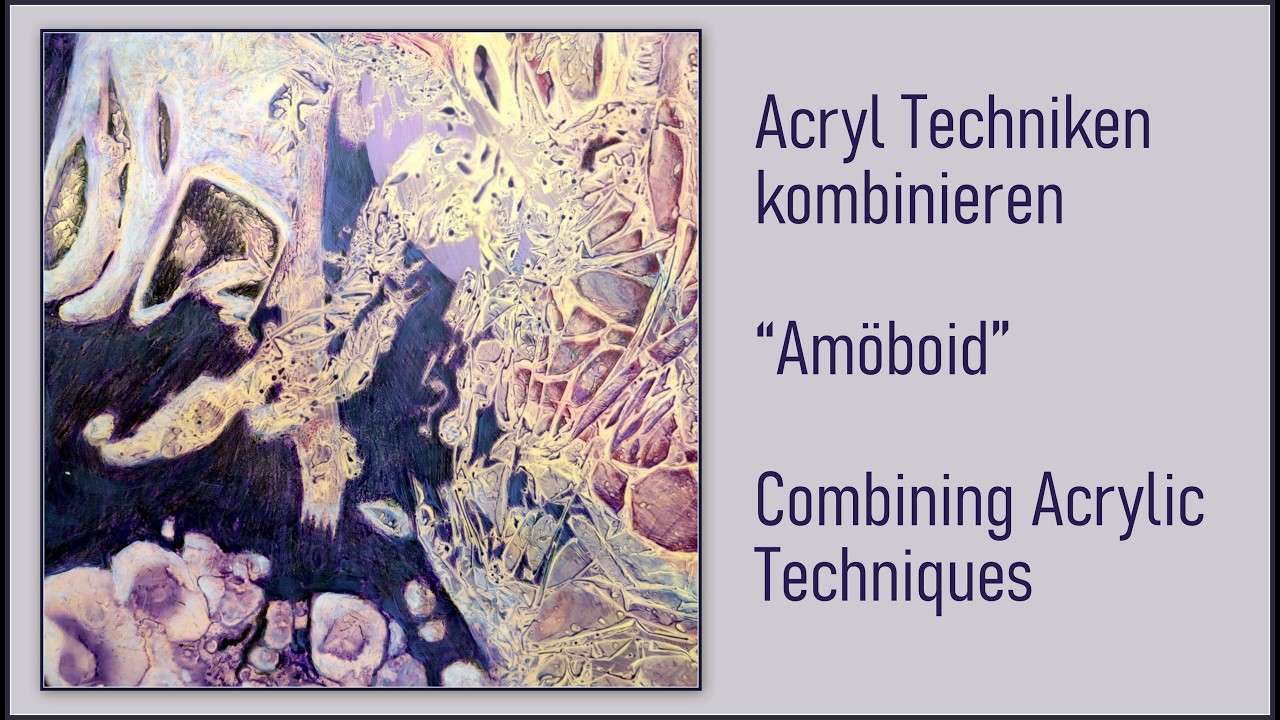 Super Technik Kombination Acryl u. Buntstifte Super Techniques Combination Acrylics and Pencils