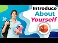 Presentation about yourself in powerpoint  introduce yourself slides