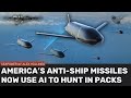 Us navy tests aienabled antiship missiles that hunt in packs