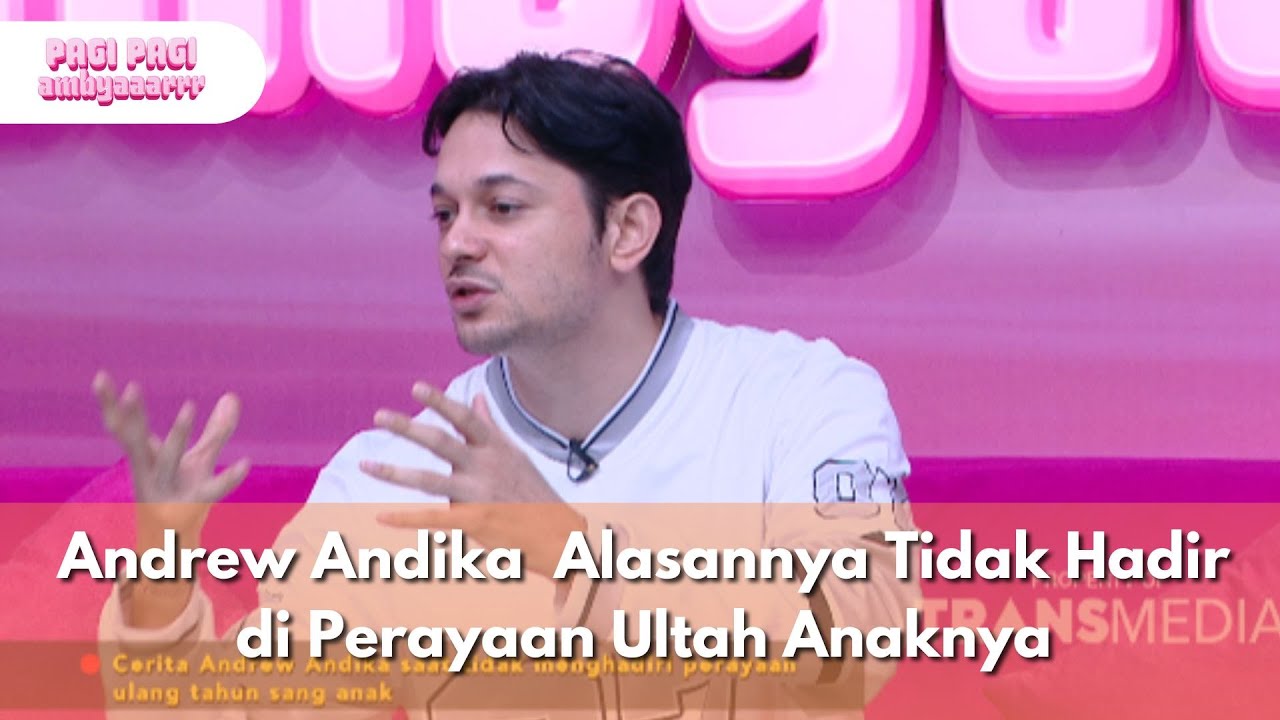 Sudah Resmi Cerai, Andrew Andika Beberkan Alasan Tak Hadir di Acara Ultah Anak
