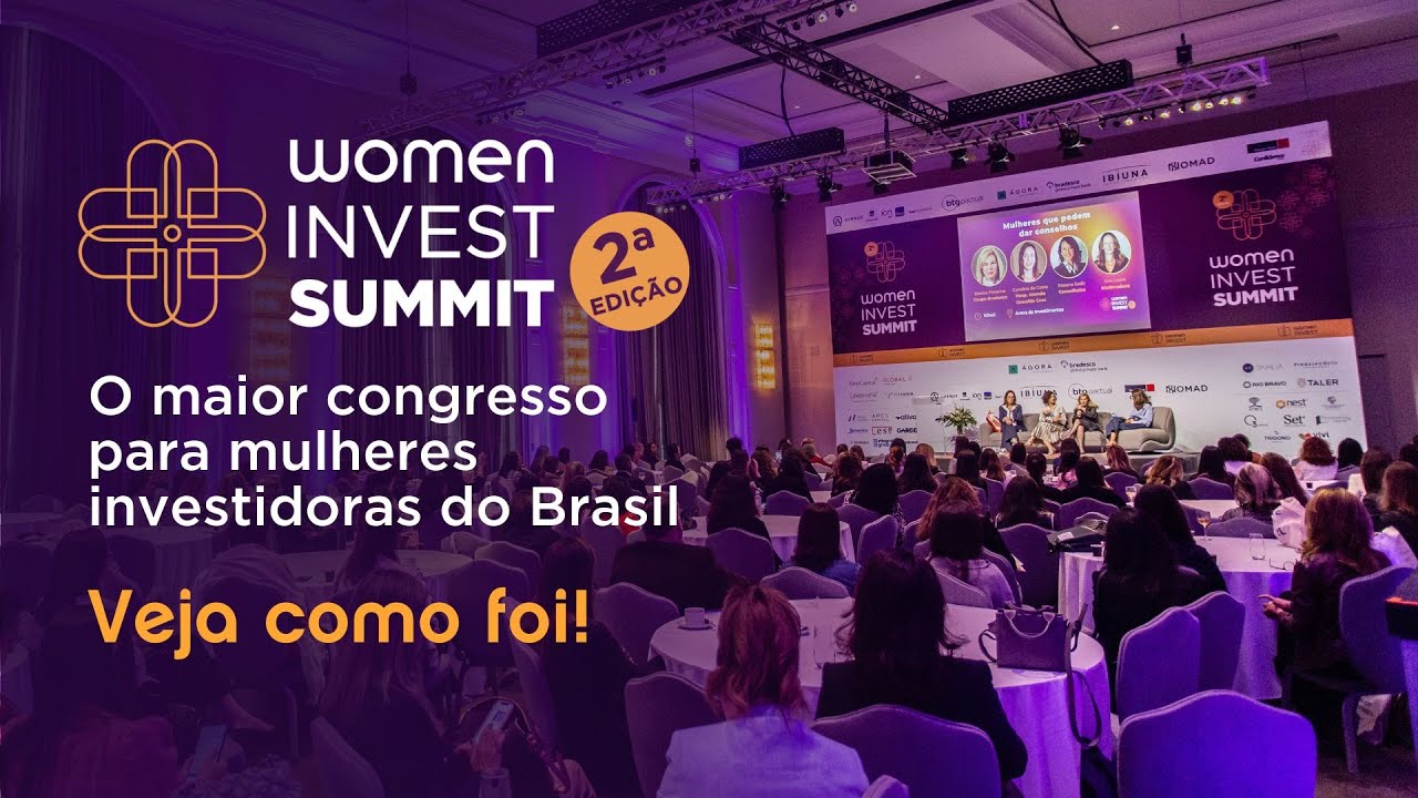 Women Invest Summit 2023 - Veja como foi!