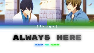 Free! Always Here - Haruka and Makoto//Color Coded//English, Kanji, and Romanji Lyrics