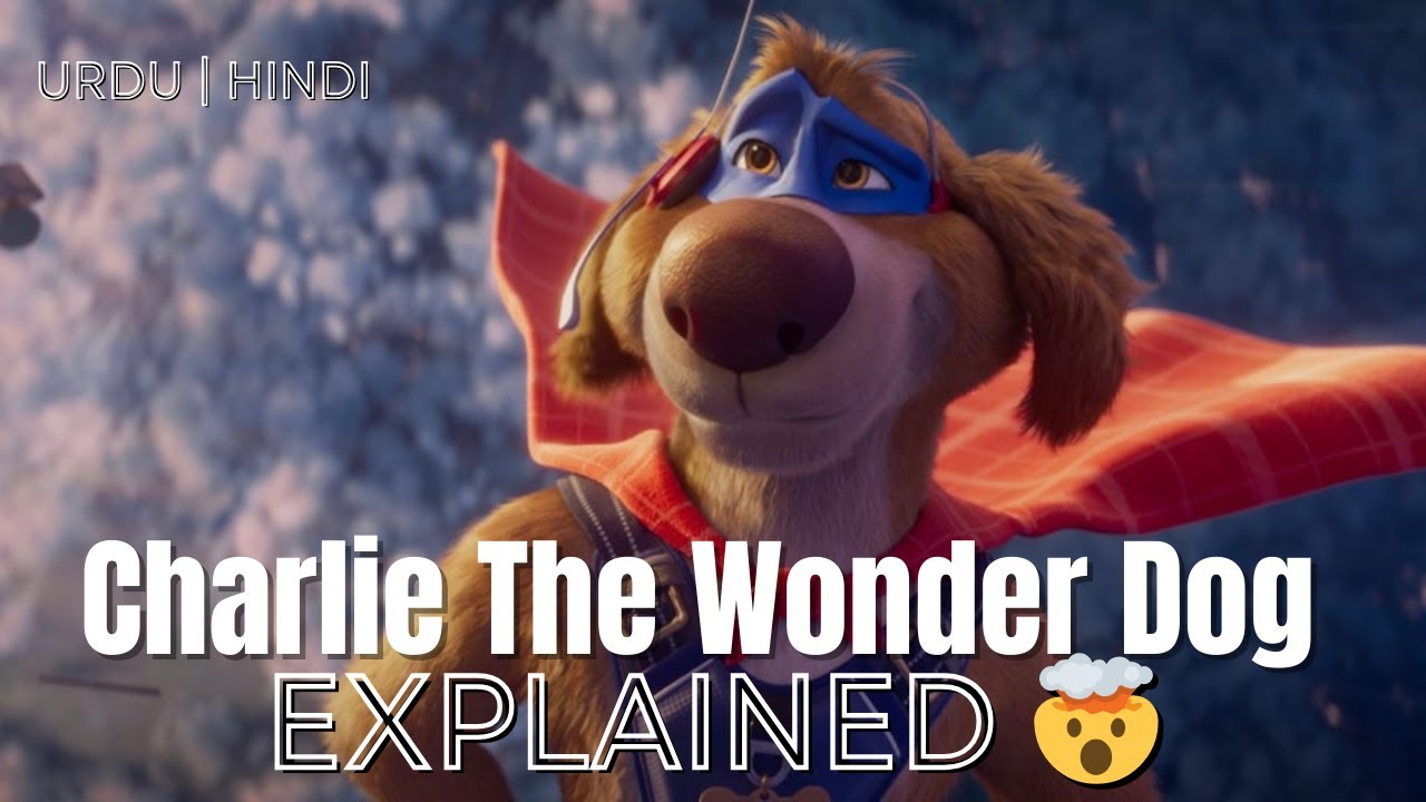 Charlie the Wonder Dog Explained | Decode this Movie