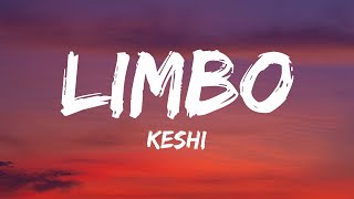 keshi - LIMBO (Lyrics)