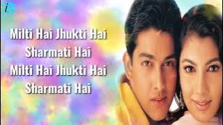 Milti Hai Jhukti Hai Lyrics | Pyaasa | Udit Narayan, Alka Yagnik | Latest Hindi Songs