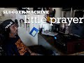 SLUGGER MACHINE - little prayer【MUSIC VIDEO】