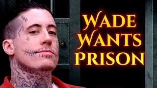Wade Wilson Tells New Woman Prison Will Be Better Than Jail + He Demands Money From Vivian