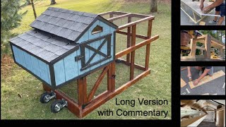Portable Chicken Coop:  StepbyStep Build with Commentary  V4.0