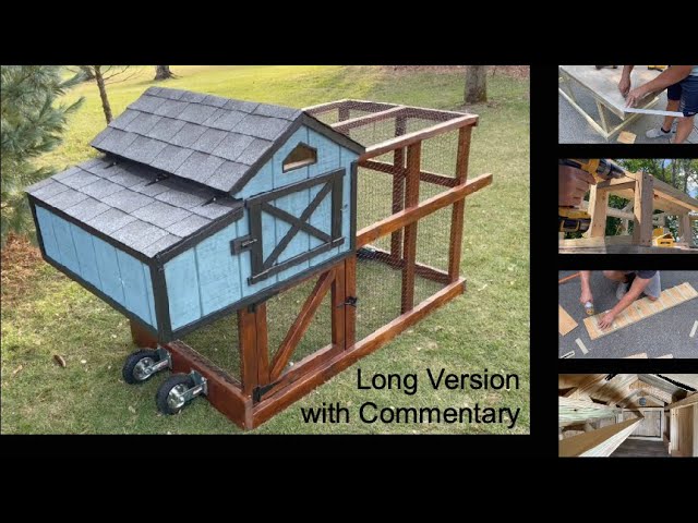 Chicken Coop: Step-by-Step Build V3.0 (Long Version with Commentary) 