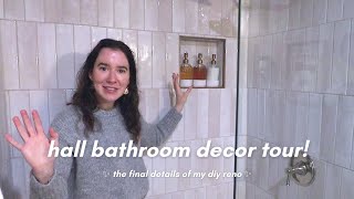 Hall Bathroom Decor Tour | The Final Details of My DIY Reno | Renee Renovates