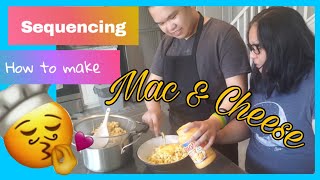 Autism Sequencing- How to make Mac & Cheese