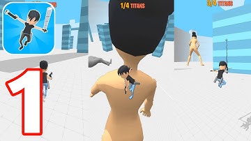 Titans 3D Gameplay Walkthrough Part 1 | Levels 1 - 15 | Android, iOS