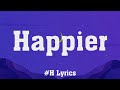 Olivia Rodrigo - Happier (Mix Lyric Video) | Conan Gray, Madison Beer,...