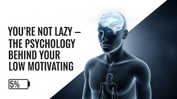 You’re Not Lazy — The Psychology Behind Your Low Motivation