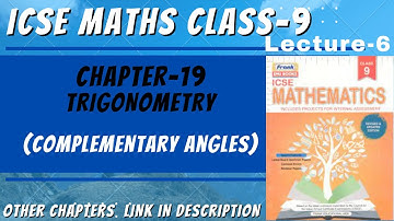 ICSE Class-9 || Maths || CHAPTER-19  TRIGONOMETRY (Complementary angles) Lecture-6