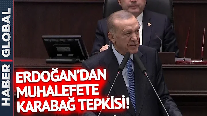 Erdoan'dan Muhalefete 'Karaba' Tepkisi!