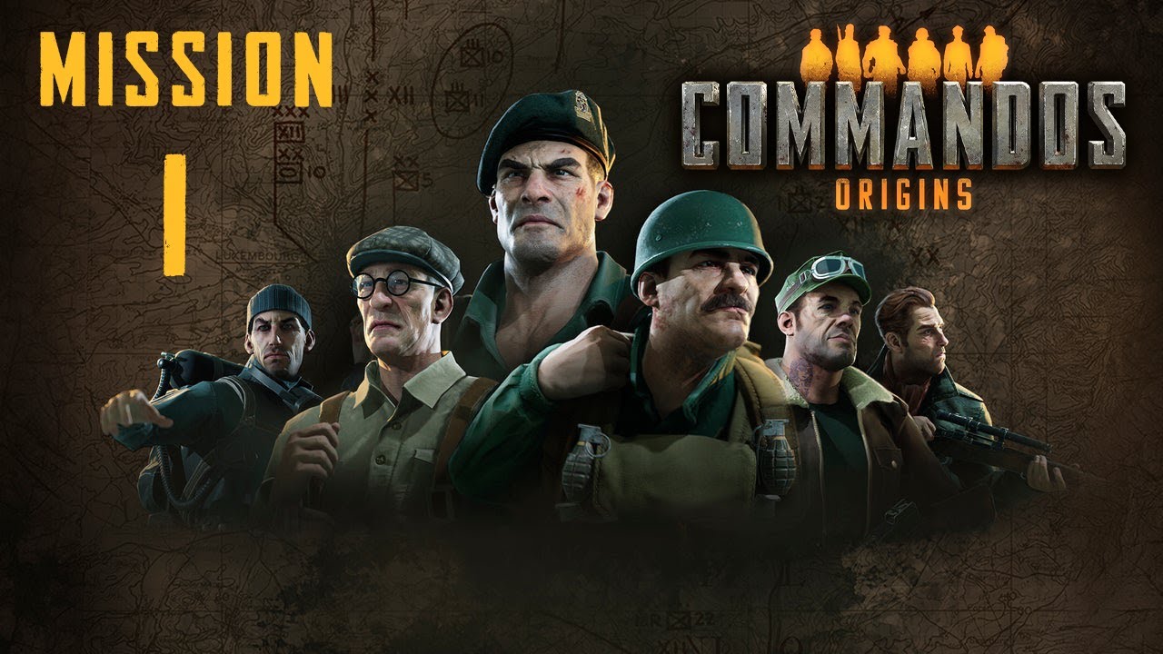 Commandos Origins Walkthrough: Mission 1 [HARD] (No Commentary) - YouTube