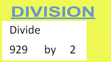 Divide     929      by     2
