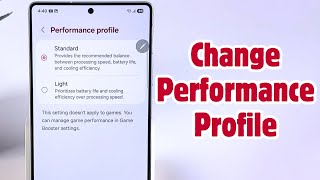 How to Change Performance Profile Samsung Galaxy S25 Ultra