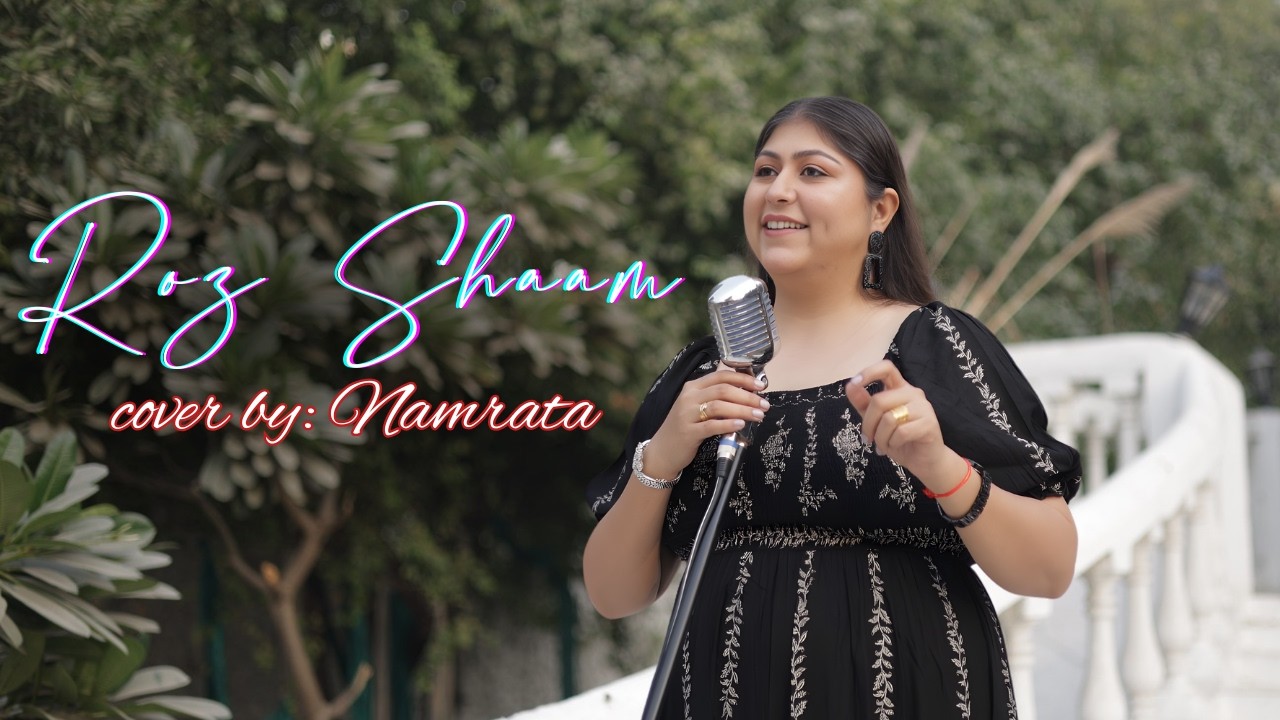 Roz Shaam | Cover By Namrata | Lata Mangeshkar | Imtihan | Laxmikant ...