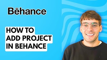 How to Add Project in Behance [2025 Guide]