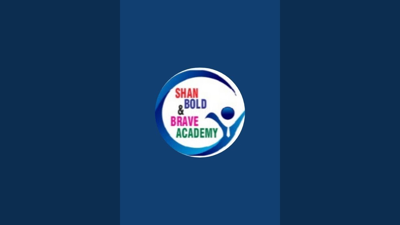 SHAN,BOLD & BRAVE ACADEMY  is live!
