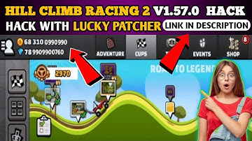 hill climb racing 2 v1.57.0  hack with lucky patcher | Link in description