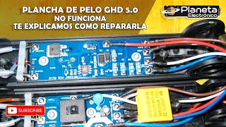 👱🏼\u200d♀️ Plancha de pelo GHD 5.0 no funciona, te explicamos como reparar  TODAS SUS AVERÍAS - YouTube