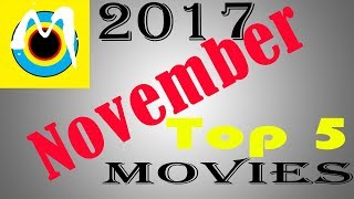 Top 5 Movies (in November 2017)