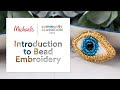 Online Class: Introduction to Bead Embroidery | Michaels