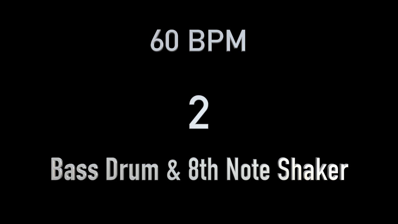 60 BPM METRONOME BASS DRUM & SHAKER YouTube