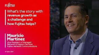 What’s the story with revenue growth as a challenge and how Fujitsu helps