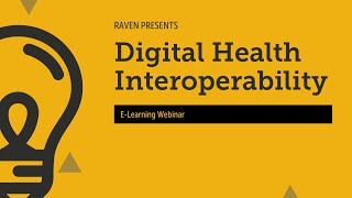Raven E-Learning Webinar: Interoperability
