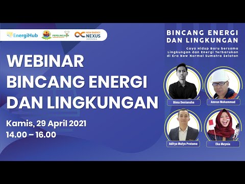Webinar EnergiHub - Bincang Energi dan Lingkungan - video from EnergiHub
