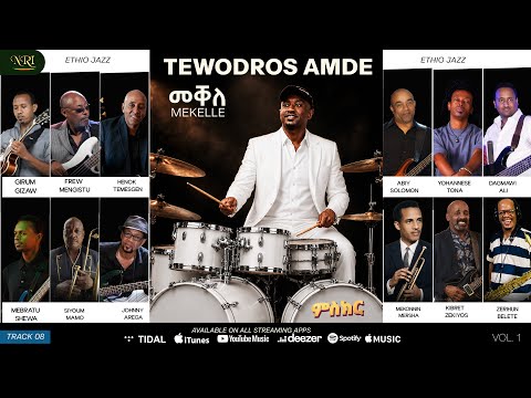 Tewodros Amde - Mekelle | መቀሌ | New Ethio Jazz Instrumental Music 2026 (Official Audio)