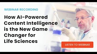How AI Powered Content Intelligence Is The New Game Changer For Life Sciences