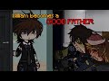 William Afton becomes a GOOD FATHER? (FNaF/BL/Cringe)