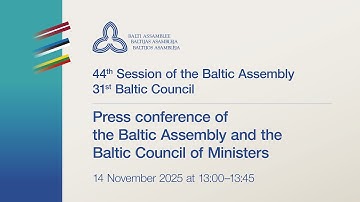 Press Conference of the 31st Baltic Council of Ministers on Baltic Cooperation Priorities