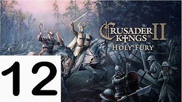 Crusader Kings 2 - Shattered World - Maximum Targaryen - Part 12