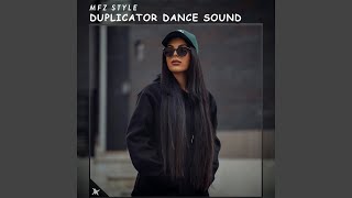 Duplicator Dance Sound