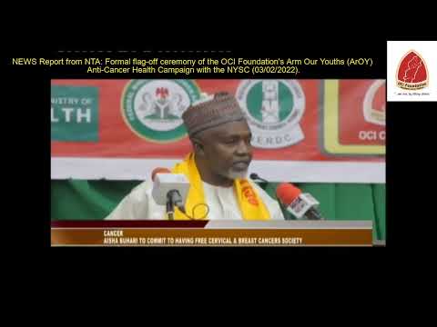 NTA News Report: Flag-off of the OCI Foundation's ArOY Health Campaign with the NYSC (03/02/2022).