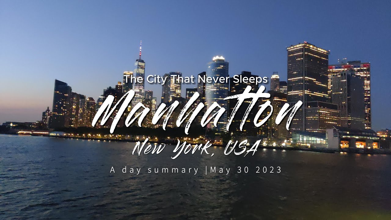 Manhatton, New York USA | The City That Never Sleeps - YouTube
