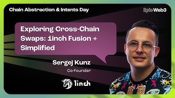 Exploring Cross-Chain Swaps by Sergej Kunz, 1inch | Chain Abstraction & Intents Day, Bangkok