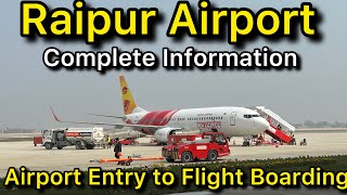 Raipur Airport Entry Gate to Flight Boarding Complete Information