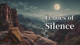 ๐ต Moonlit Canyon Echo ๐ง Andean Flute for Reflection & Sleep