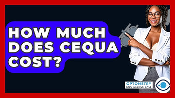 How Much Does Cequa Cost? - Optometry Knowledge Base
